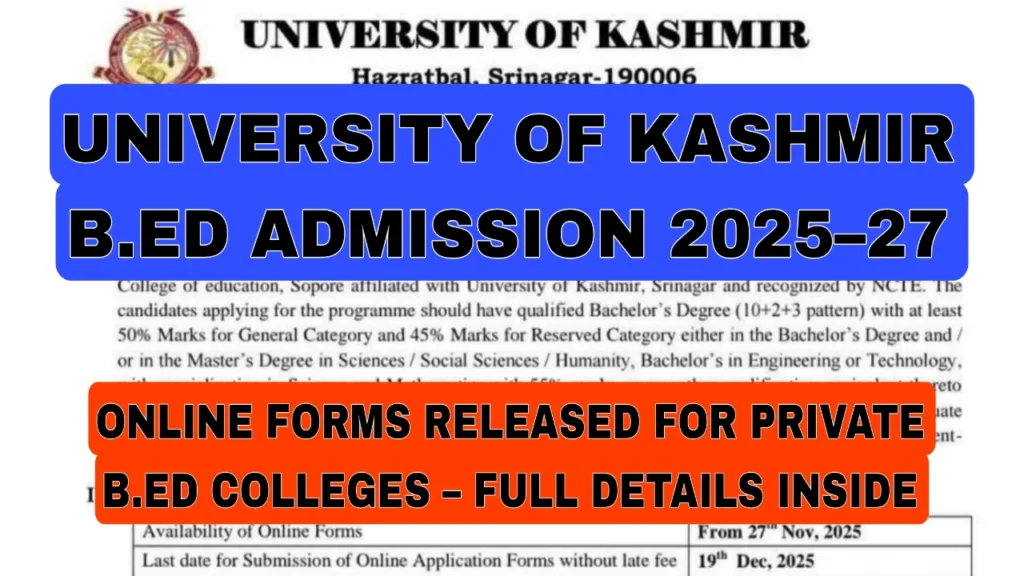 University of Kashmir B.Ed Admission 2025 27